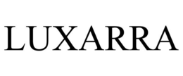 LUXARRA trademark