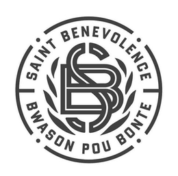 SB SAINT BENEVOLENCE BWASON POU BONTE trademark