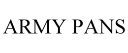 ARMY PANS trademark