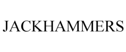 JACKHAMMERS trademark