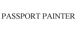PASSPORT PAINTER trademark