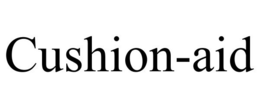 CUSHION-AID trademark