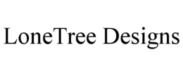 LONETREE DESIGNS trademark