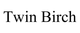 TWIN BIRCH trademark