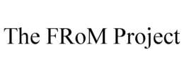 THE FROM PROJECT trademark