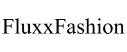 FLUXXFASHION trademark