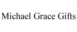 MICHAEL GRACE GIFTS trademark