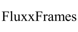 FLUXXFRAMES trademark