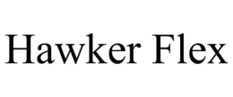 HAWKER FLEX trademark