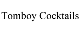 TOMBOY COCKTAILS trademark