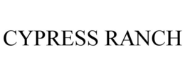 CYPRESS RANCH trademark
