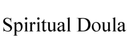SPIRITUAL DOULA trademark