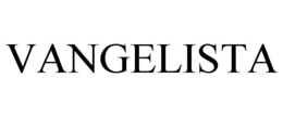 VANGELISTA trademark