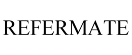 REFERMATE trademark