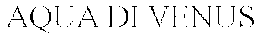 AQUA DI VENUS trademark