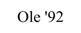 OLE '92 trademark