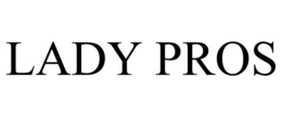 LADY PROS trademark