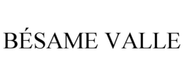 BÉSAME VALLE trademark