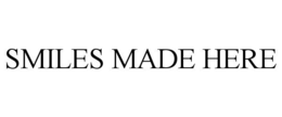 SMILES MADE HERE trademark