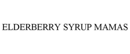ELDERBERRY SYRUP MAMAS trademark