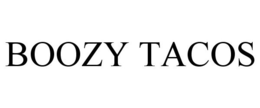 BOOZY TACOS trademark
