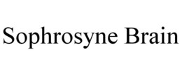 SOPHROSYNE BRAIN trademark