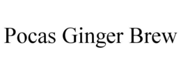 POCAS GINGER BREW trademark