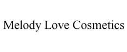 MELODY LOVE COSMETICS trademark