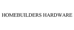 HOMEBUILDERS HARDWARE trademark