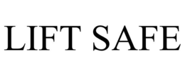 LIFT SAFE trademark