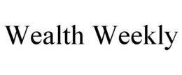 WEALTH WEEKLY trademark