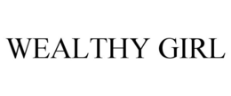 WEALTHY GIRL trademark