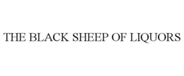THE BLACK SHEEP OF LIQUORS trademark