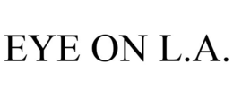 EYE ON L.A. trademark