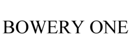 BOWERY ONE trademark