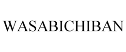 WASABICHIBAN trademark