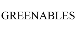 GREENABLES trademark