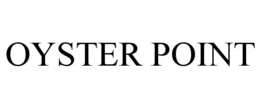 OYSTER POINT trademark