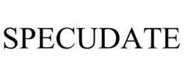SPECUDATE trademark