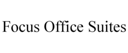 FOCUS OFFICE SUITES trademark