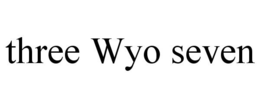 THREE WYO SEVEN trademark