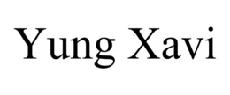YUNG XAVI trademark