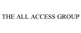 THE ALL ACCESS GROUP trademark