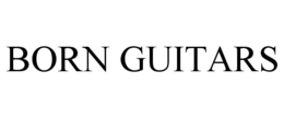 BORN GUITARS trademark