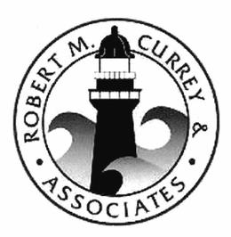 ROBERT M. CURREY & · ASSOCIATES · trademark