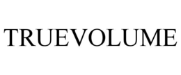 TRUEVOLUME trademark