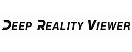 DEEP REALITY VIEWER trademark