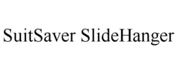 SUITSAVER SLIDEHANGER trademark
