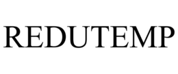 REDUTEMP trademark