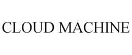 CLOUD MACHINE trademark